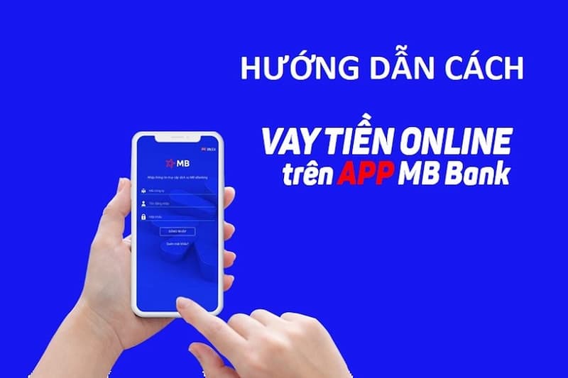 Ứng dụng vay tiền MB Bank