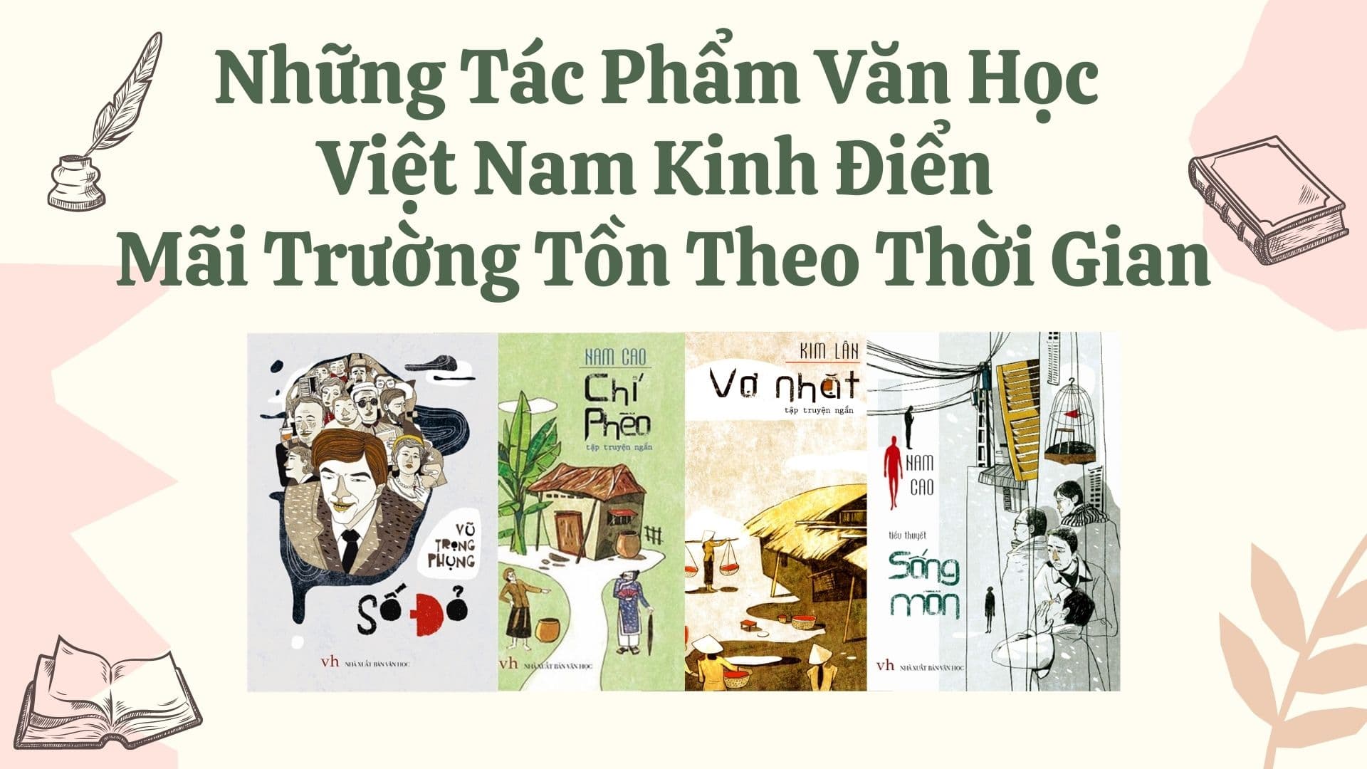 Top 100 Tác Phẩm Văn Học Việt Nam Hay Nhất Mọi Thời Đại